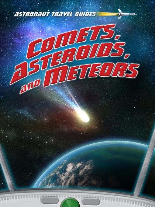 Title details for Comets, Asteroids, and Meteors by Stuart Atkinson - Available